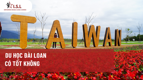 DU HỌC ĐÀI LOAN CÓ TỐT KHÔNG