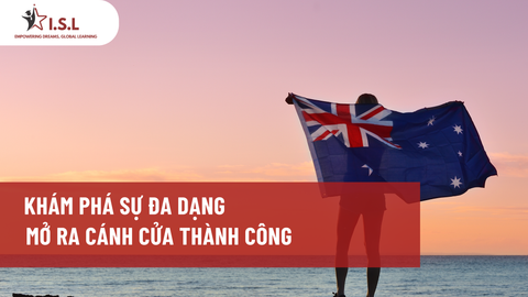 KHÁM PHÁ SỰ ĐA DẠNG VÀ MỞ RA CÁNH CỬA THÀNH CÔNG