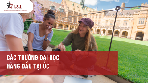 CÁC TRƯỜNG ĐẠI HỌC HÀNG ĐẦU TẠI ÚC