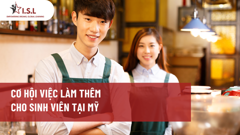 CƠ HỘI VIỆC LÀM THÊM CHO SINH VIÊN TẠI MỸ