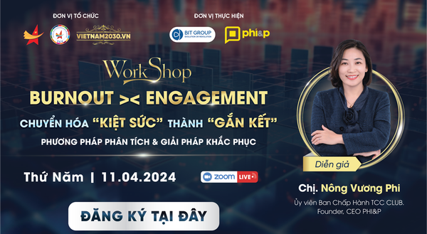 VIETNAM2030 ONLINE SỐ 61: “BURNOUT >< ENGAGEMENT CHUYỂN HÓA 