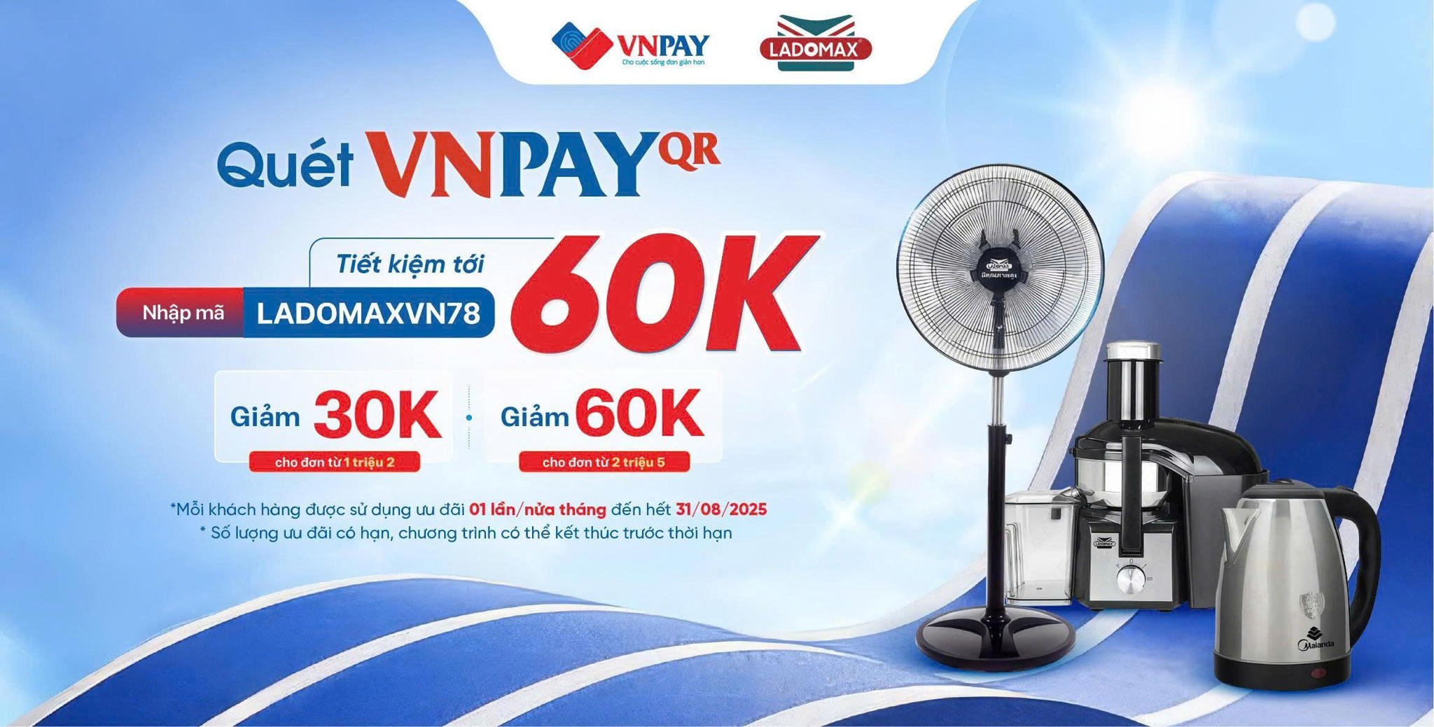 Ưu Đãi Có Hạn – Mua Ngay Giảm Đến 60K Với VNPAY Tại Ladomax!