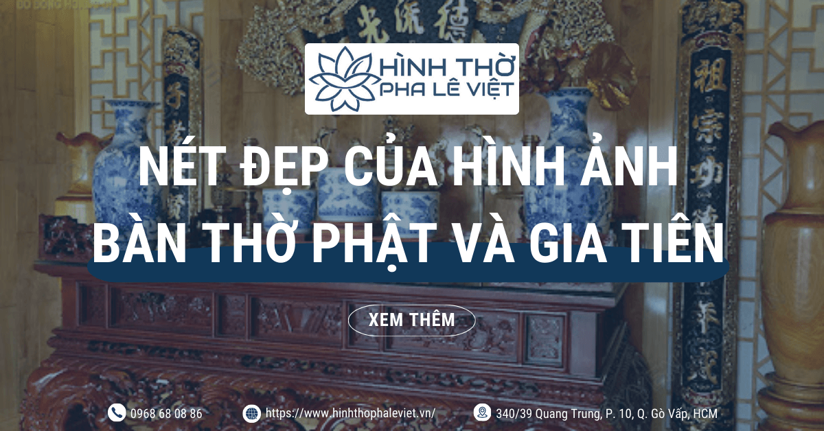 Chiêm Ngưỡng Nét Đẹp của Hình Ảnh Bàn Thờ Phật Và Gia Tiên