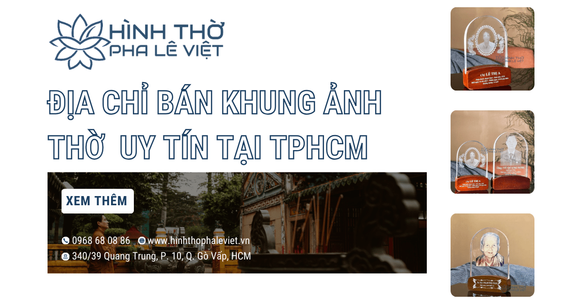 5 Địa Chỉ Bán Khung Ảnh Thờ Chất Lượng, Uy Tín Tại TPHCM