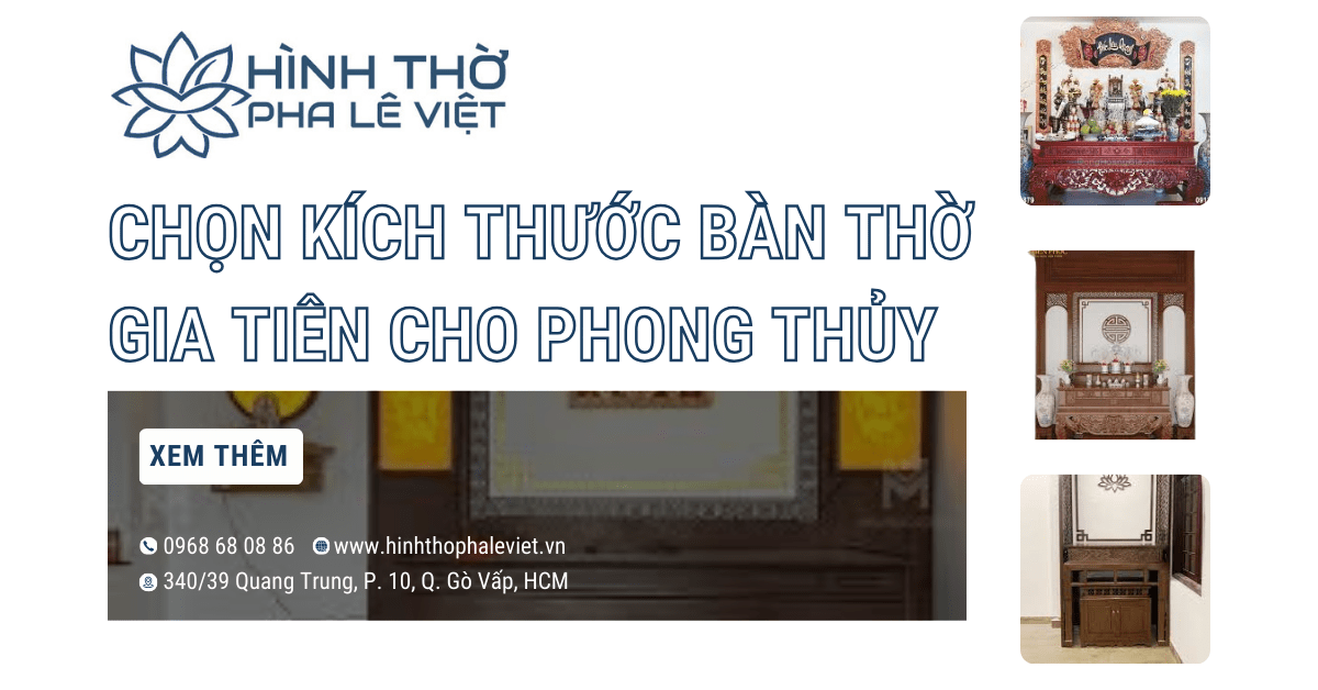 Chọn Kích Thước Bàn Thờ Gia Tiên Cho Phong Thủy Của Từng Nhà