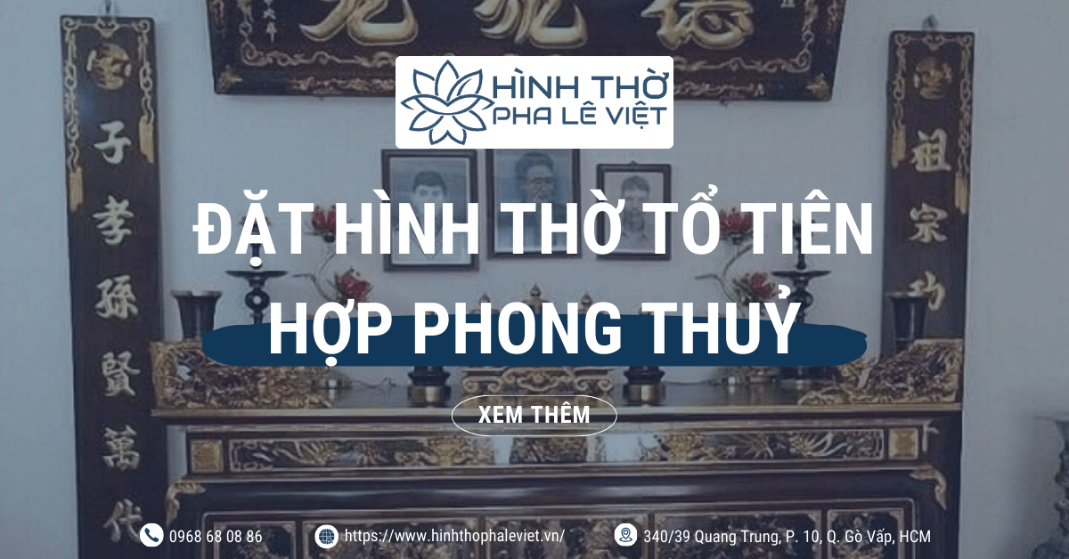 Nên Đặt Hình Thờ Tổ Tiên Theo Hướng Nào Chuẩn Phong Thủy?