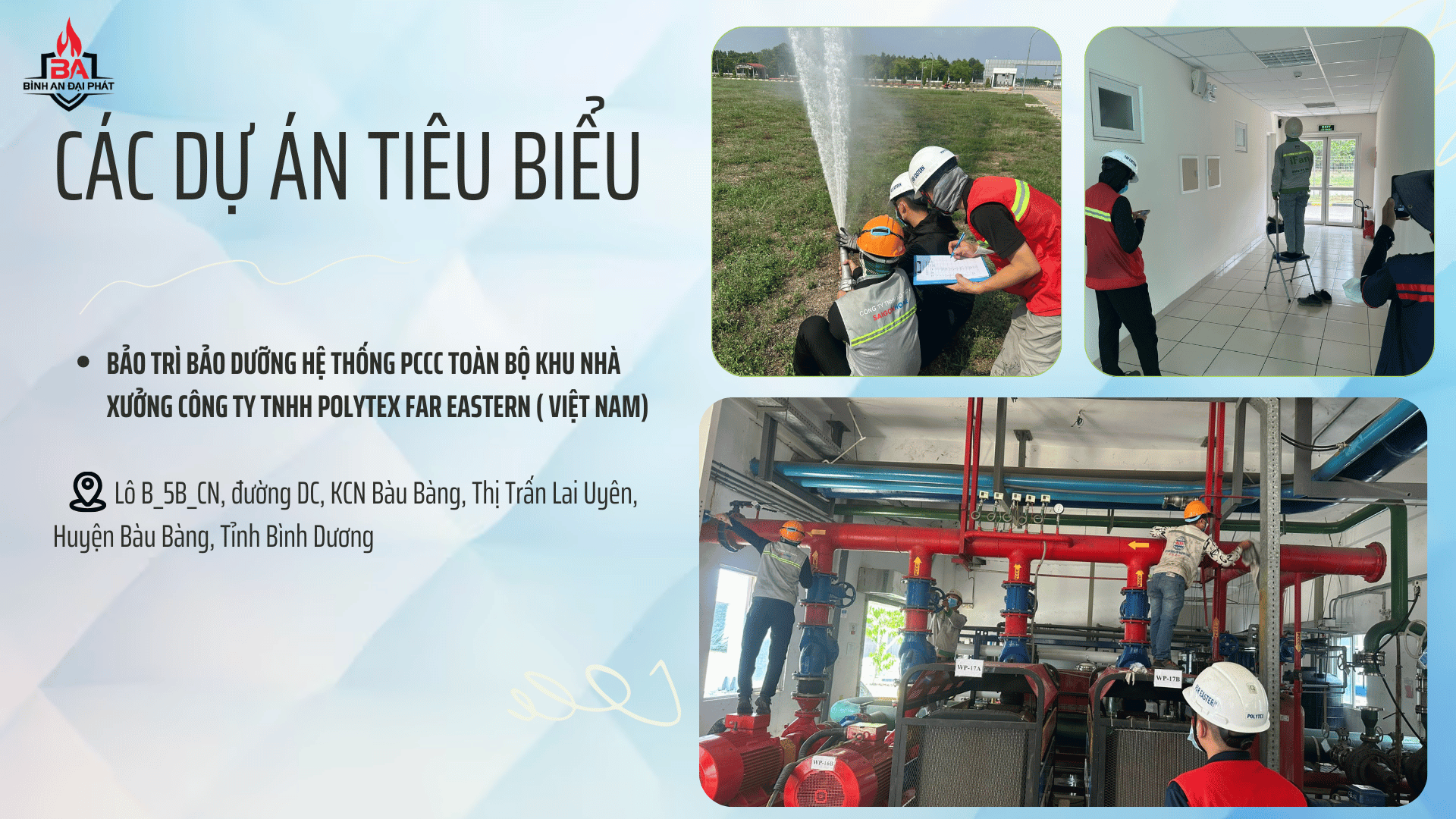 Dự án bảo trì bảo dưỡng hệ thống PCCC toàn bộ khu nhà xưởng Công ty TNHH Polytex Far Eastern ( Việt Nam).