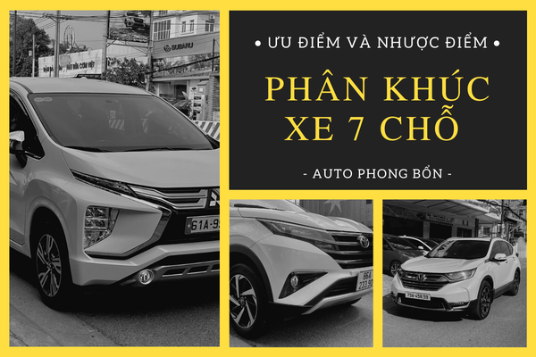 Ưu điểm và nhược điểm của phân khúc xe 7 chỗ