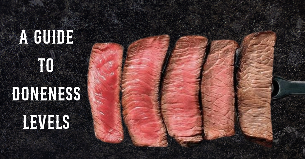 A Guide to Doneness Levels