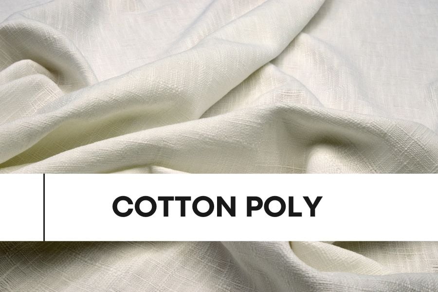 Cotton poly là gì? Tính năng vượt trội của chất vải cotton poly