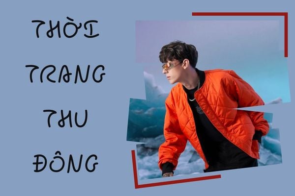 Cập nhật những xu hướng thời trang Thu Đông nổi bật nhất 2023