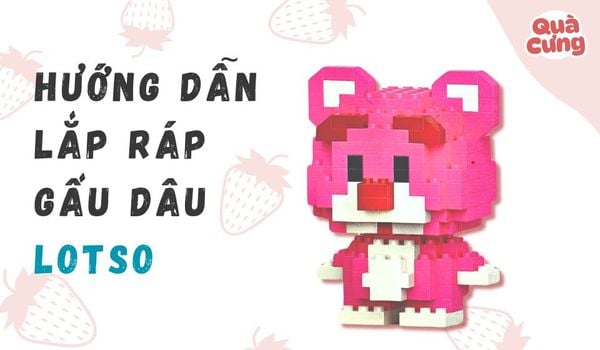 giấy hướng dẫn lắp lego gấu dâu