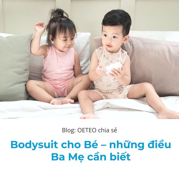 Bodysuit cho bé – những điều ba mẹ cần biết