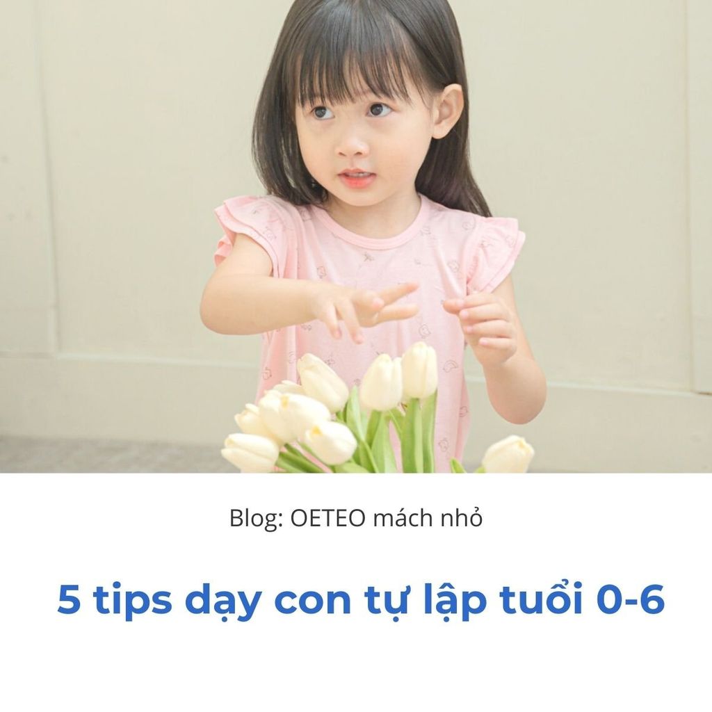 Tips dạy con tự lập