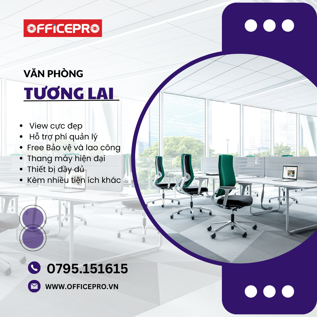 Cho thuê văn phòng giá rẻ tiện nghi tại Việt Nam - OFFICEPRO
