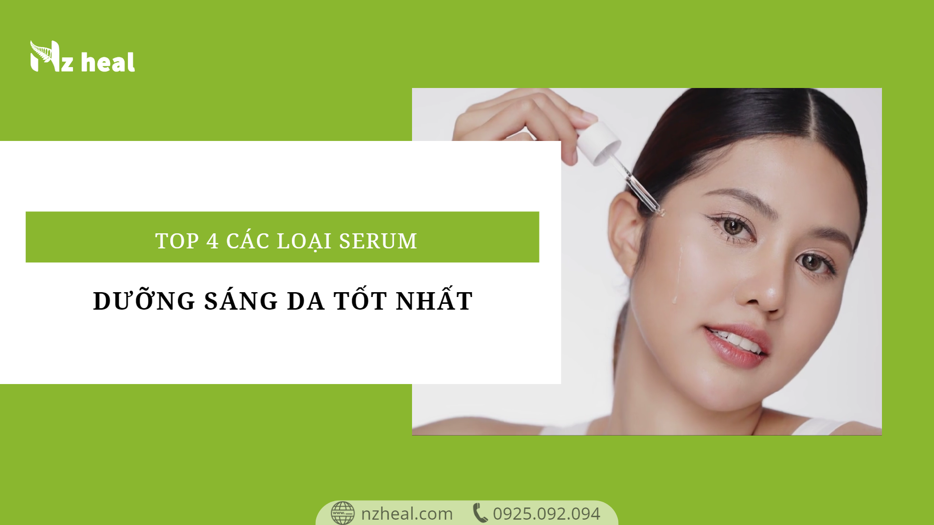 Top 4 các loại serum dưỡng sáng da tốt nhất