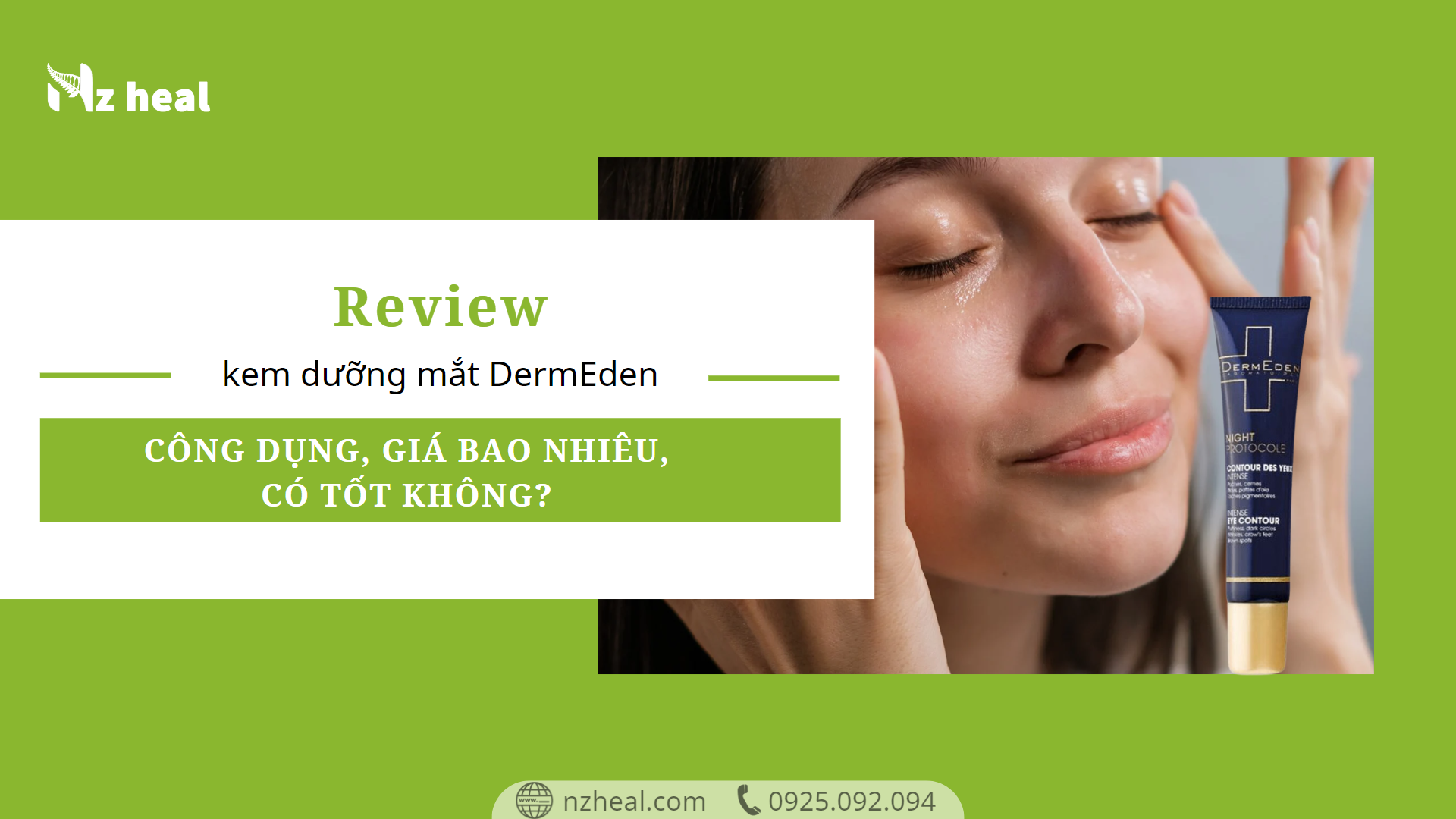 Review kem dưỡng mắt, giảm quầng thâm DermEden Night Protocole Intense Eye Contour: công dụng, giá bao nhiêu, có tốt không?