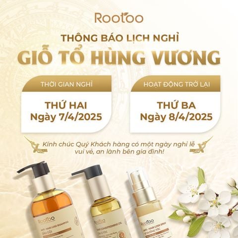 ROOTOO THÔNG BÁO LỊCH NGHỈ GIỖ TỔ HÙNG VƯƠNG 2025