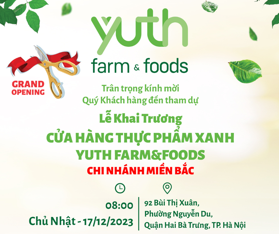 🎉🌱🍽️ MỪNG KHAI TRƯƠNG CỬA HÀNG YUTH FARM & FOODS CHI NHÁNH MIỀN BẮC! 🍽️🌱🎉