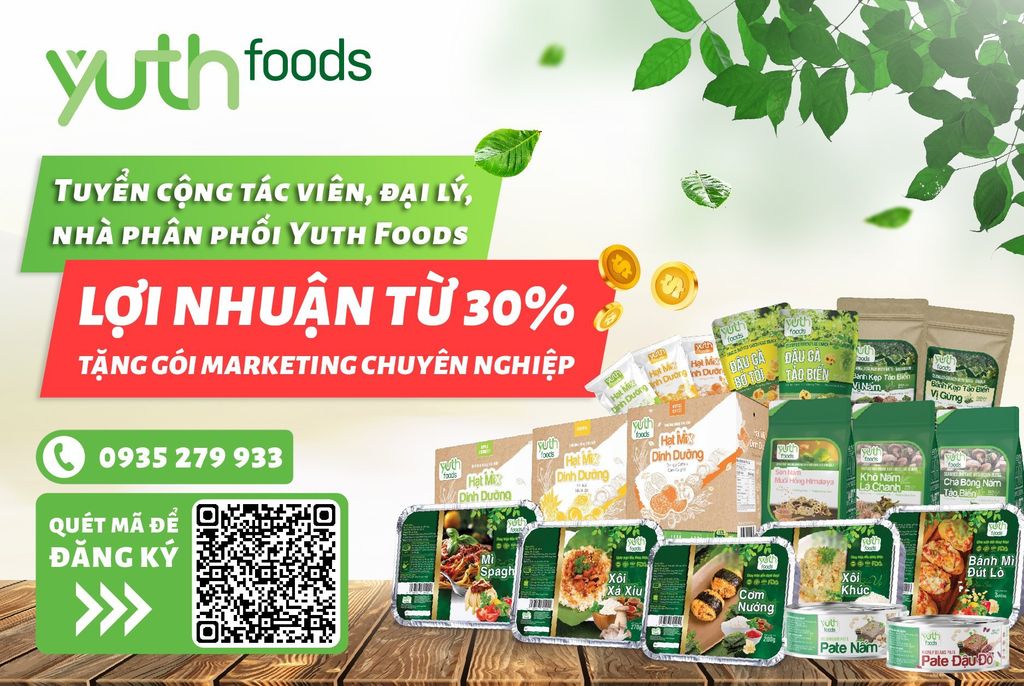 🌿TÌM KIẾM CỘNG TÁC VIÊN, ĐẠI LÝ, NHÀ PHÂN PHỐI YUTH FOODS TOÀN QUỐC🌿