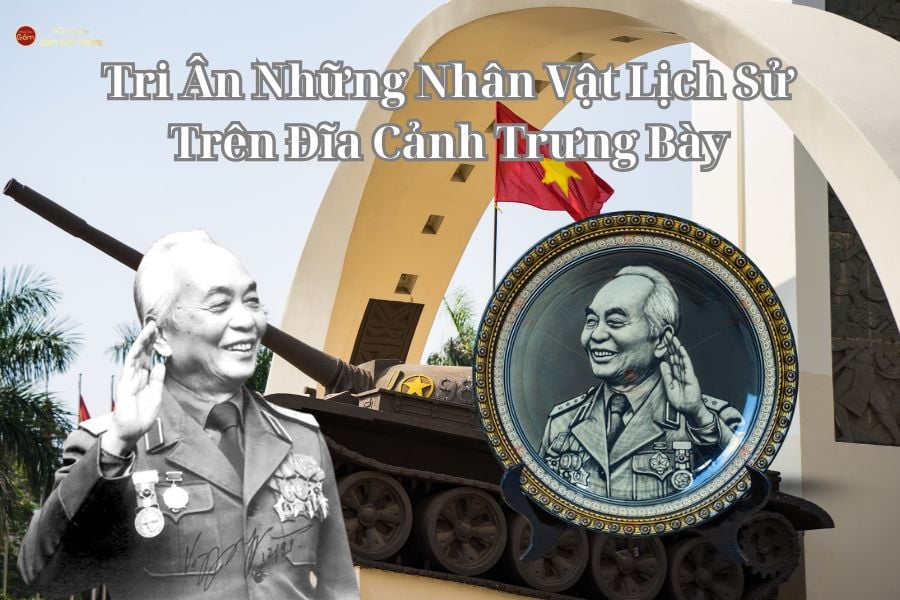 Tri Ân Những Nhân Vật Lịch Sử Trên Đĩa Cảnh Trưng Bày