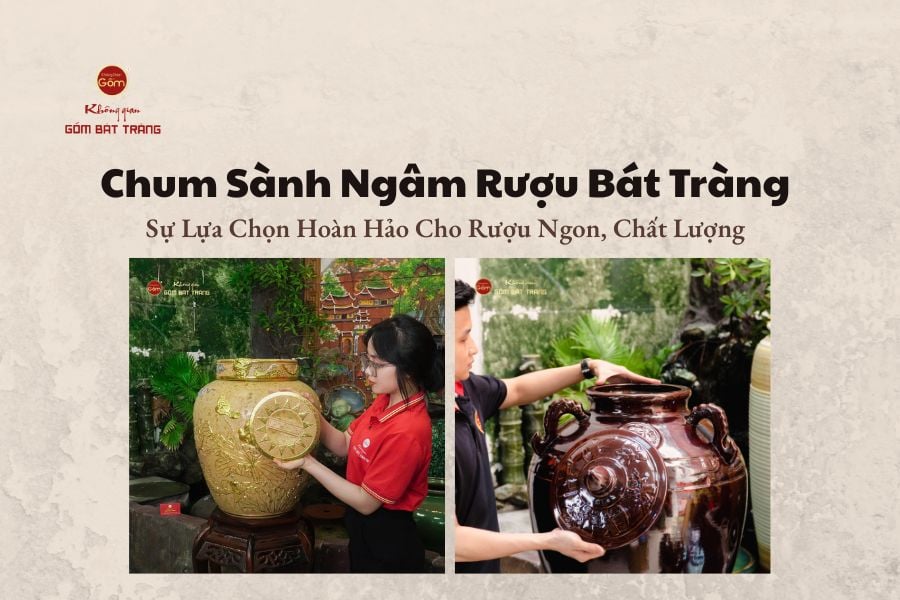 Chum Sành Ngâm Rượu Bát Tràng – Lựa Chọn Hoàn Hảo Cho Rượu Ngon, Chất Lượng