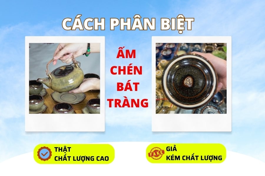 Cách Phân Biệt Bộ Ấm Chén Bát Tràng Chính Gốc Và Hàng Kém Chất Lượng Tránh Mua Nhầm Hàng Giả