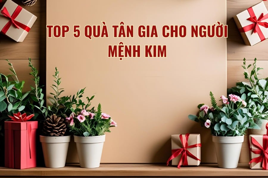 TOP 5 Quà Tân Gia Cho Người Mệnh Kim