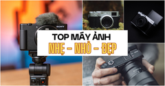 Những Mẫu Máy Ảnh Nhẹ - Nhỏ – Đẹp: Gợi Ý Chi Tiết Từ Thanh Mai Store