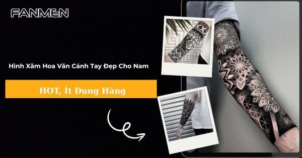 65+ Hình Xăm Hoa Văn Cánh Tay Đẹp Cho Nam HOT, Ít Đụng Hàng