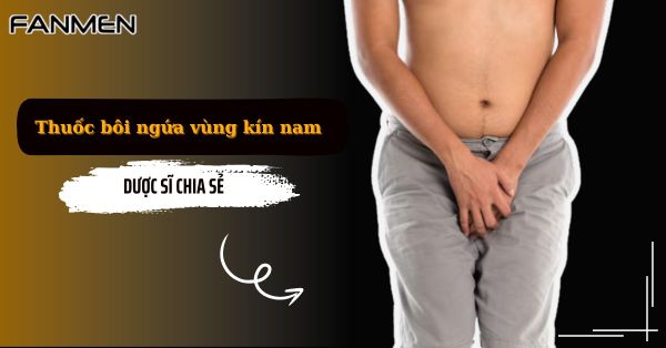 Thuốc Bôi Ngứa Vùng Kín