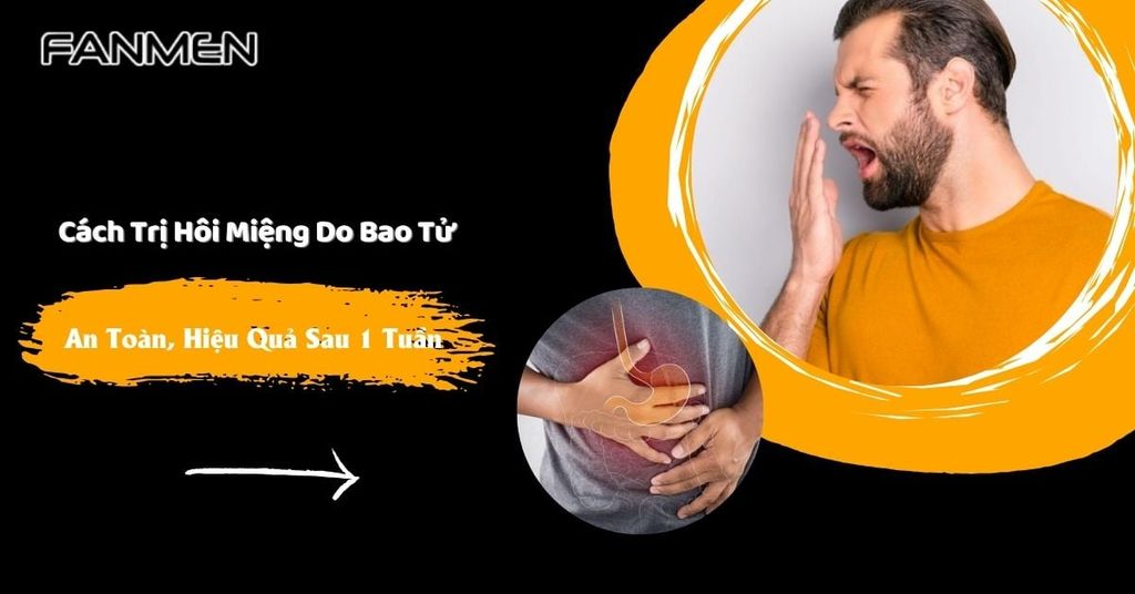 Cách trị hôi miệng do bao tử