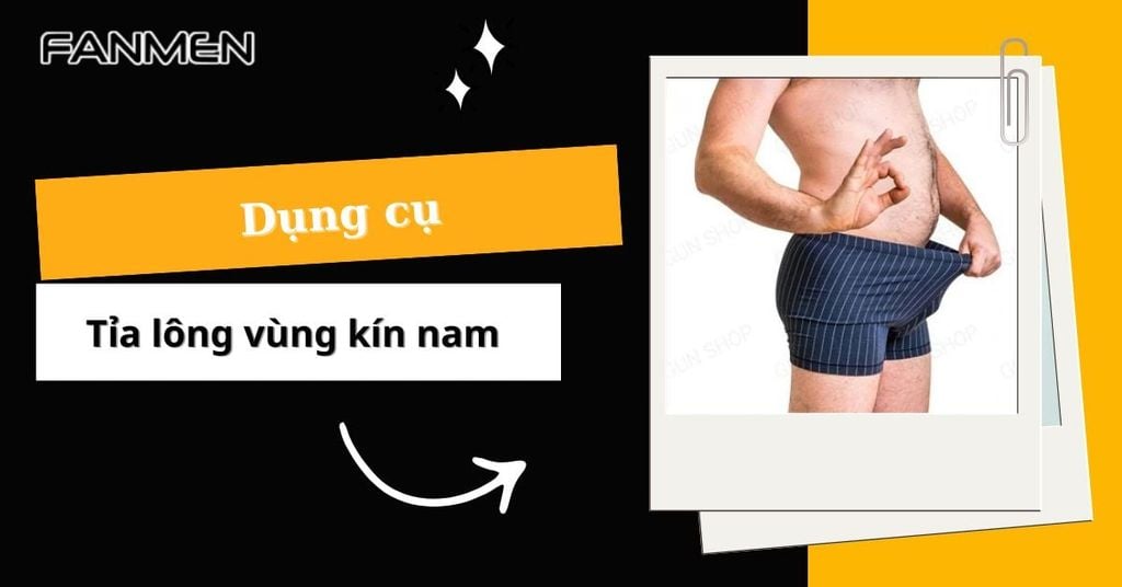 Dụng cụ tỉa lông vùng kín nam