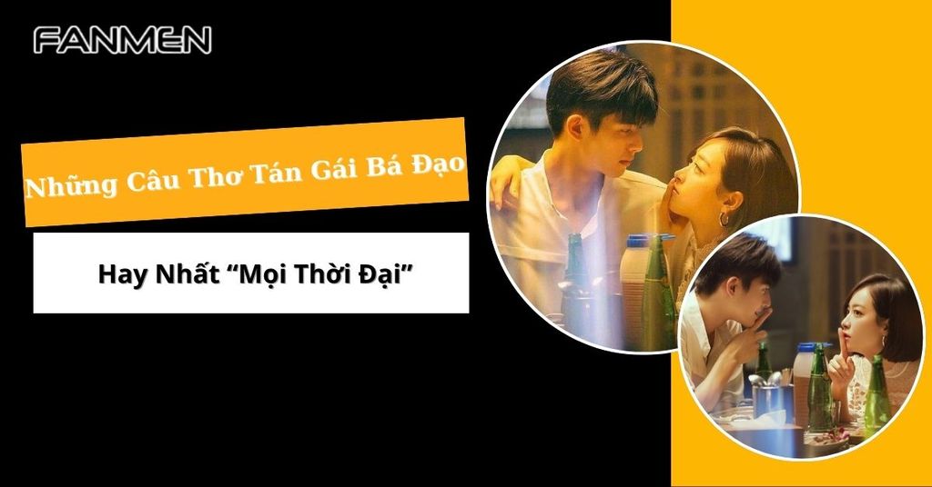 Những câu thơ tán gái bá đạo