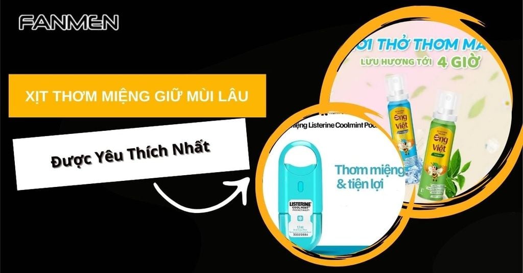 Xịt thơm miệng giữ mùi lâu