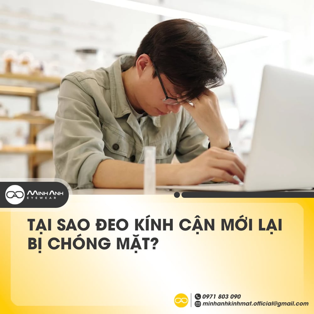 Tại Sao Đeo Kính Cận Mới Lại Bị Chóng Mặt?
