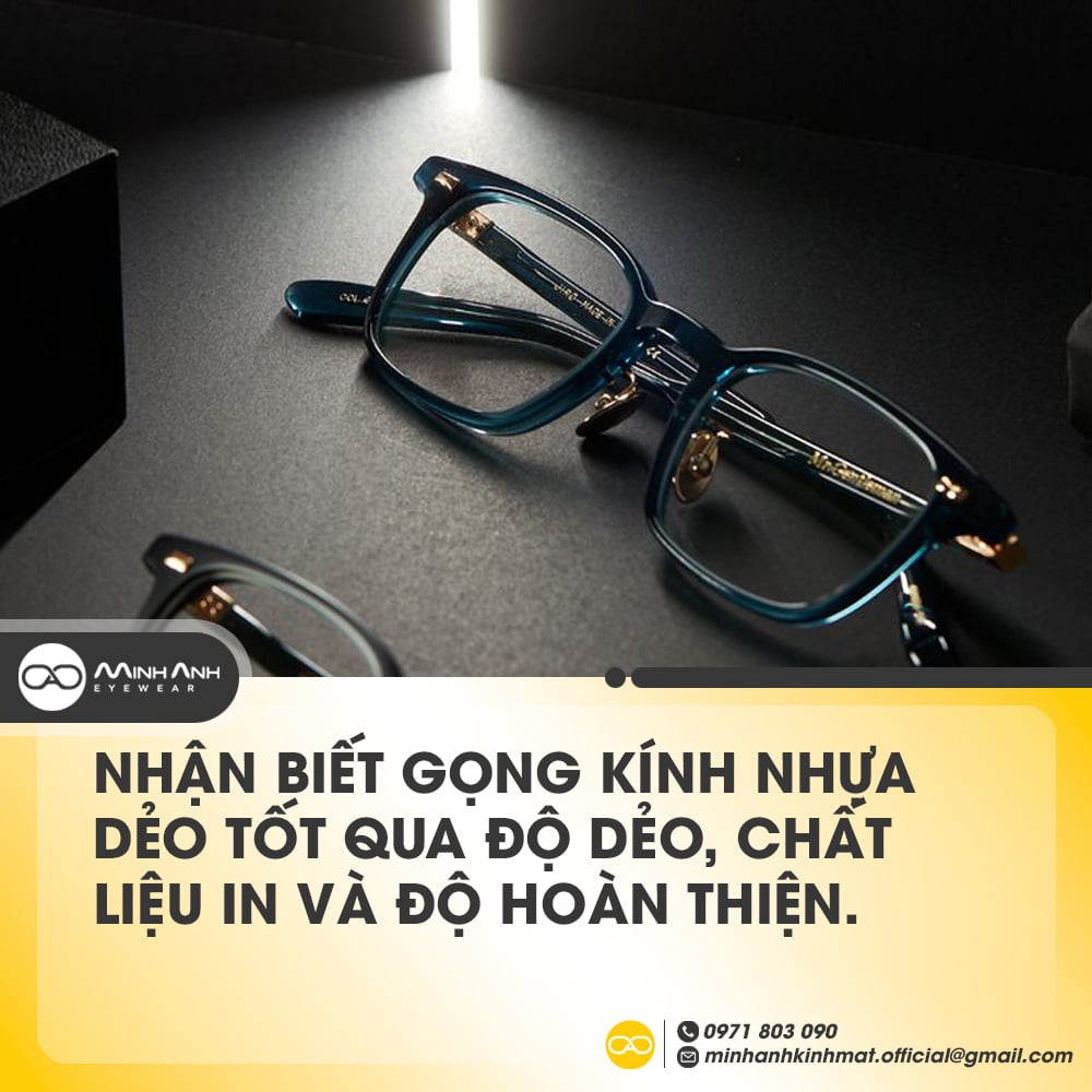 Nhận biết gọng kính nhựa dẻo tốt qua độ dẻo, chất liệu in và độ hoàn thiện.
