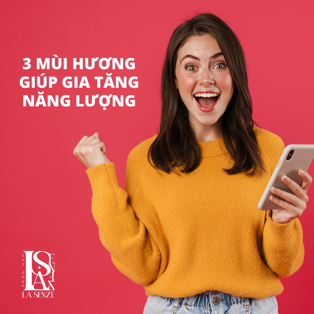 TẠO NĂNG LƯỢNG TÍCH CỰC CHO TUẦN MỚI VỚI 3 MÙI HƯƠNG ĐỘC ĐÁO