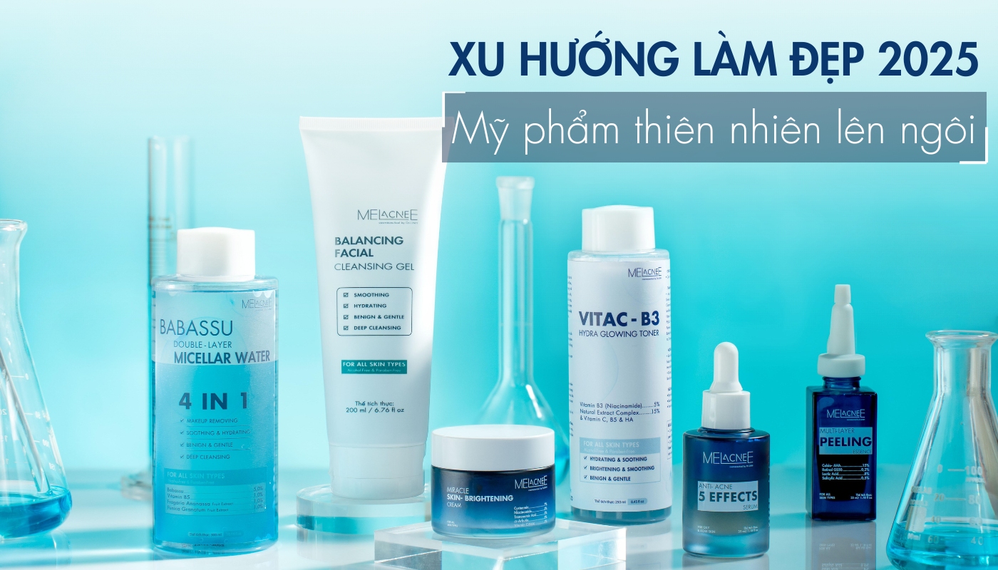 Xu hướng làm đẹp 2025: Mỹ phẩm thiên nhiên lên ngôi