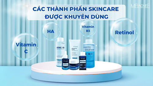 CÁC THÀNH PHẦN SKINCARE ĐƯỢC KHUYÊN DÙNG
