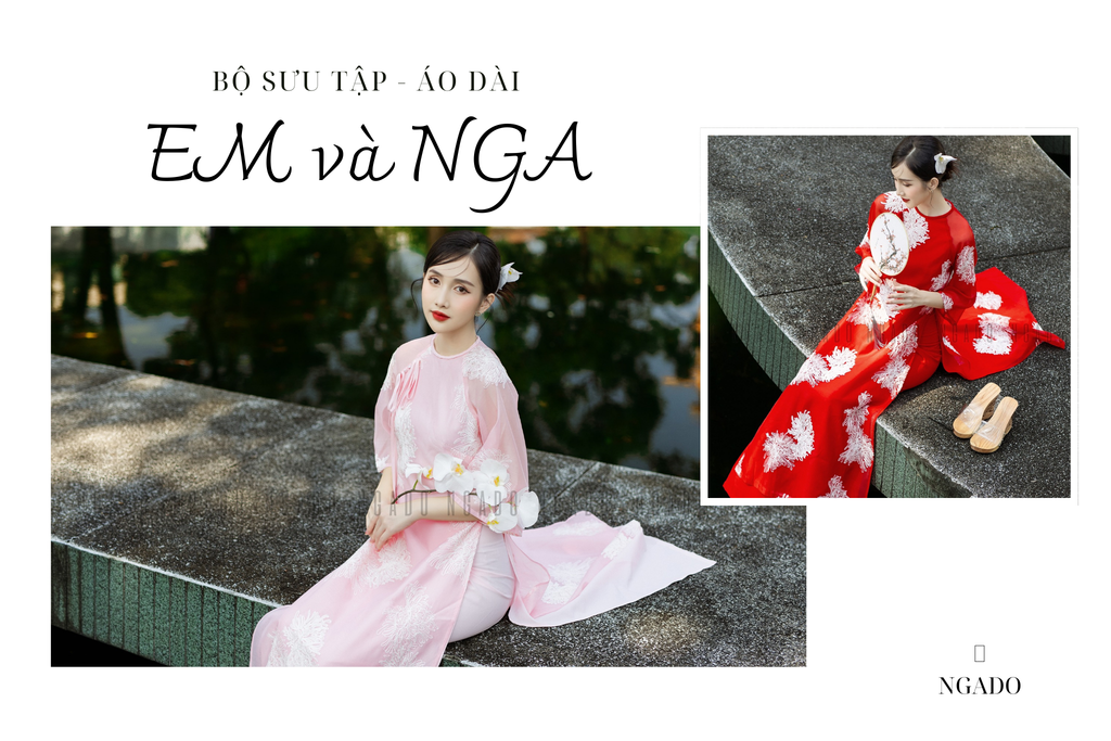 Hoà quyện giữa truyền thống và hiện đại trong BST áo dài “Em và Nga”