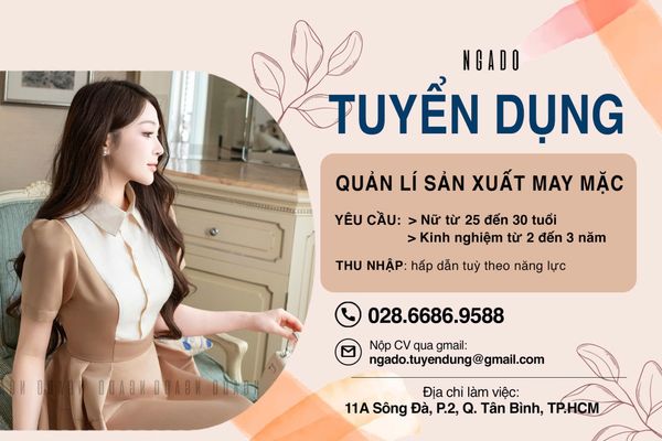 NGADO tuyển dụng: QUẢN LÍ SẢN XUẤT (MAY MẶC THỜI TRANG)
