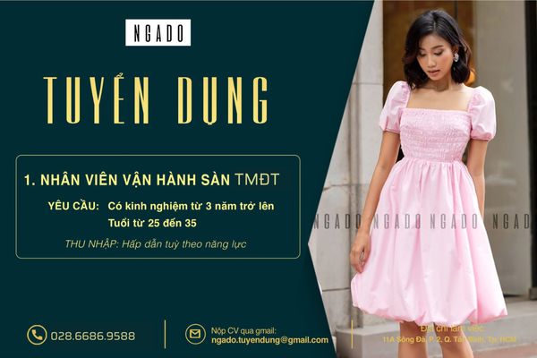 NGADO tuyển dụng: NHÂN VIÊN VẬN HÀNH SÀN THƯƠNG MẠI ĐIỆN TỬ