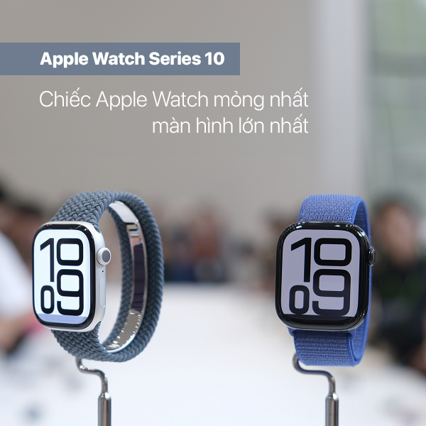 Apple Watch Series 10: Chiếc Apple Watch mỏng nhất với màn hình lớn nhất từng có