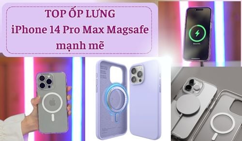 TOP ốp lưng iPhone 14 Pro Max Magsafe mạnh mẽ, chính hãng
