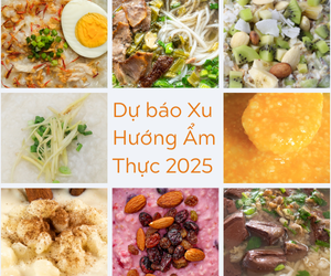 Dự báo Xu Hướng Ẩm Thực 2025