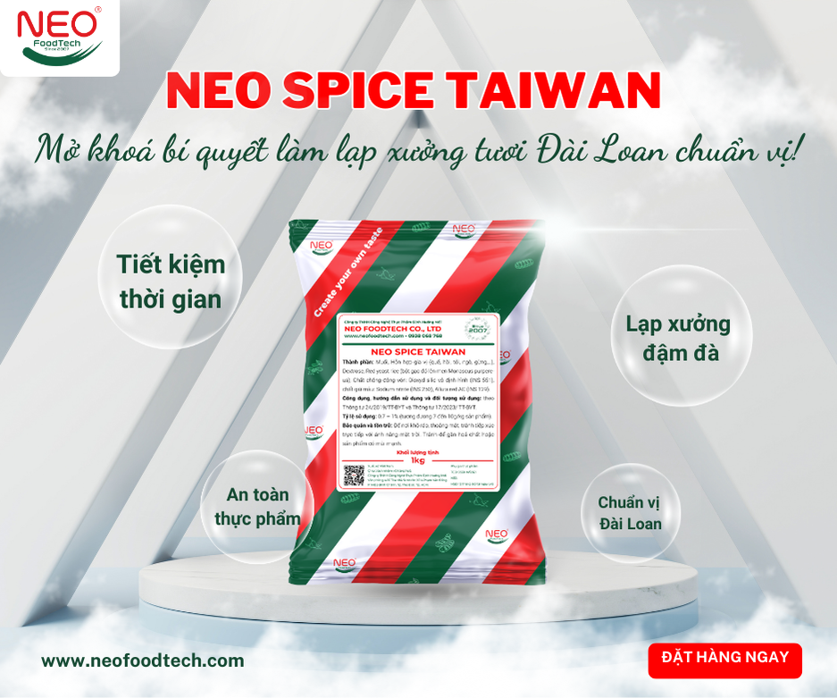 NEO SPICE TAIWAN - MỞ KHOÁ BÍ QUYẾT LÀM LẠP XƯỞNG TƯƠI ĐÀI LOAN ĐẬM ĐÀ, CHUẨN VỊ!