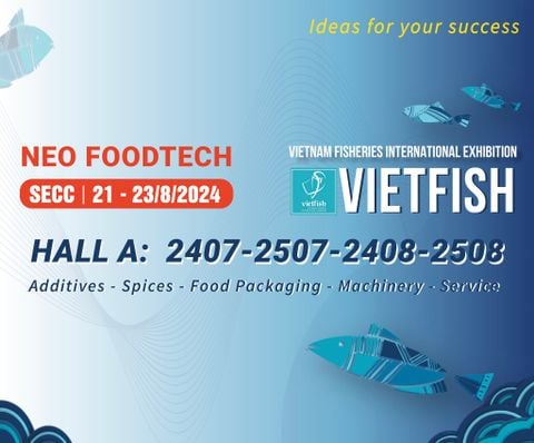 NEO FOODTECH – GIẢI PHÁP TOÀN DIỆN CHO NGÀNH SẢN XUẤT THỊT, CÁ, HẢI SẢN | VIETFISH 2024