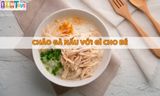 Cháo gà nấu với gì cho bé? Những lựa chọn rau củ quả tốt nhất