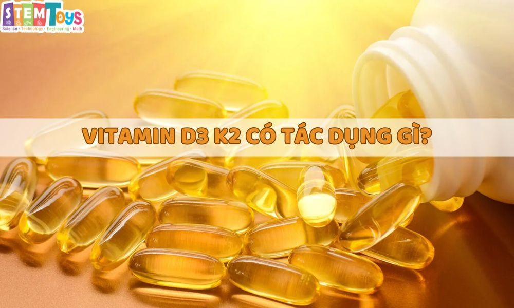 Vitamin D3 K2 có tác dụng gì? Lưu ý khi bổ sung vitamin D3K2 cho bé